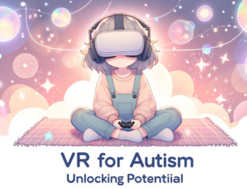Virtual Reality (VR) for Autism